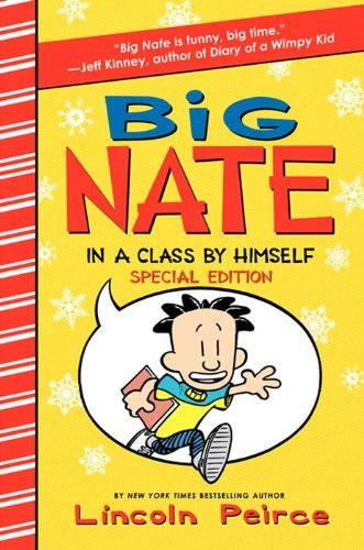 Lincoln Peirce/Big Nate@ In a Class by Himself Special Edition: Includes 1@Special